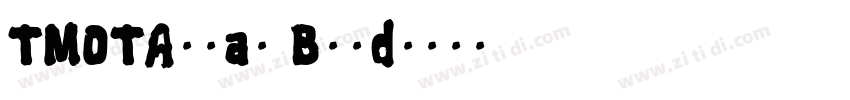 TMOTAppar Bold字体转换